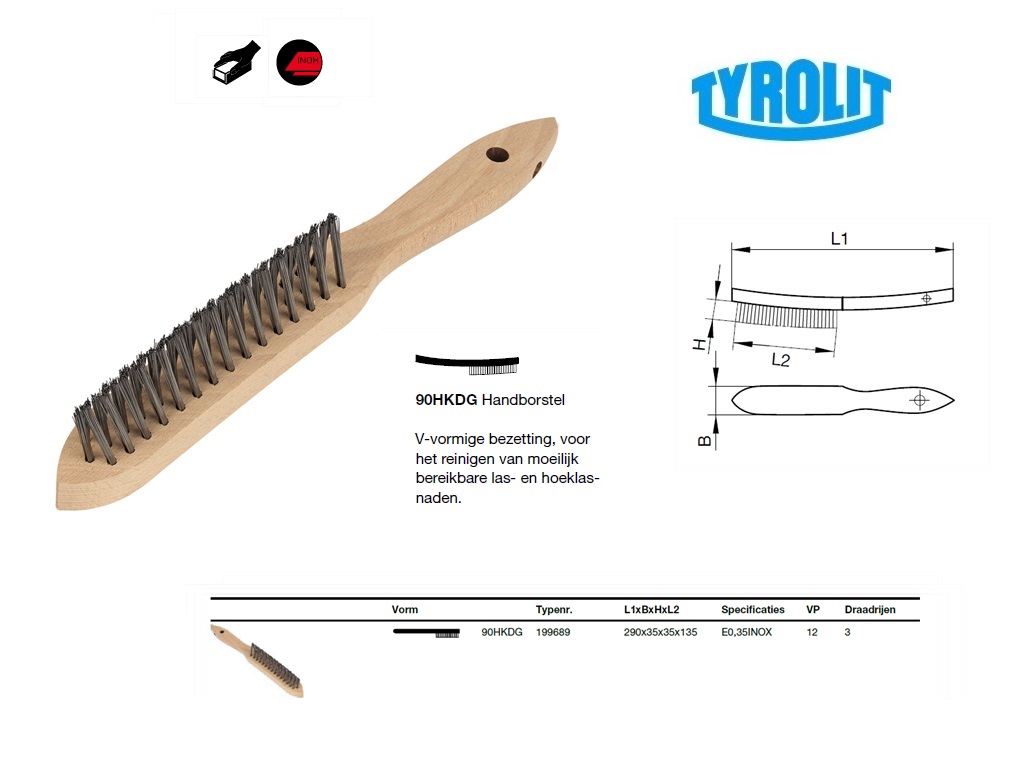 Staalborstel voor hoeklasnaden 90HKDG 290x35x35 Staal 3 draadrijen S0,35 Tyrolit 199682 | DKMTools - DKM Tools