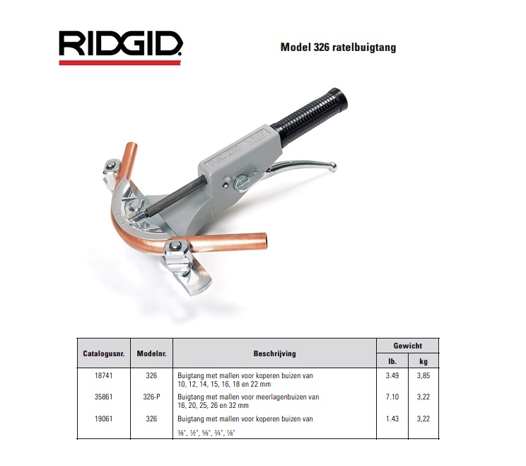 Ridgid 326 Buigtang met Mal voor koperen buizen van 10, 12, 14, 15, 16, 18 en 22 mm