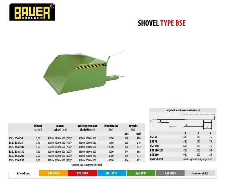 Shovel BSE 100 RAL 6011