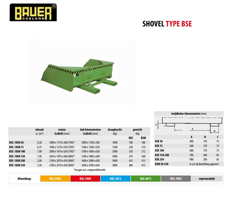 Shovel BSE 200 RAL 6011