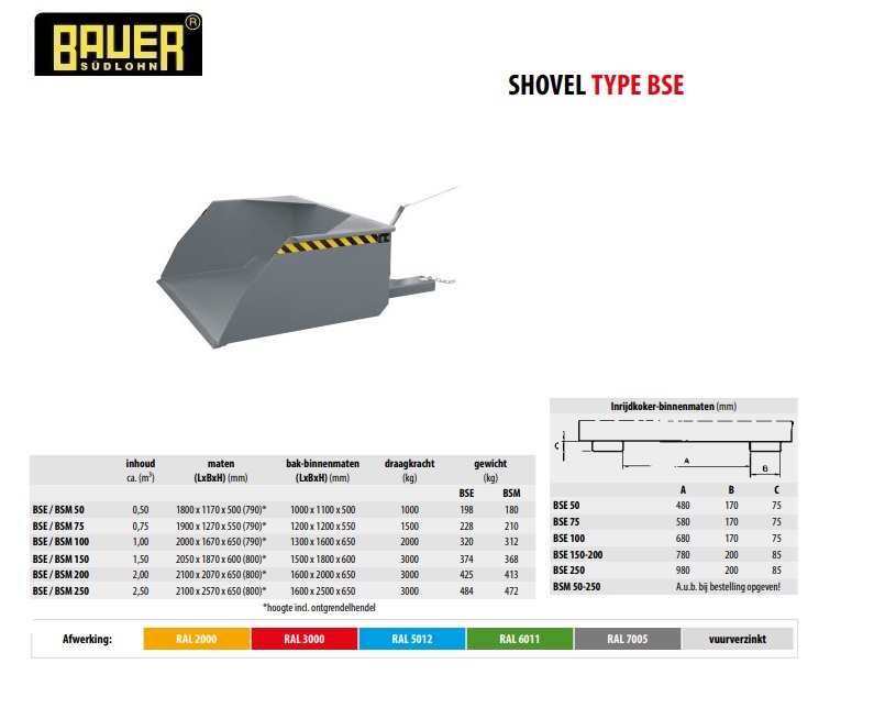 Shovel BSE 100 RAL 7005