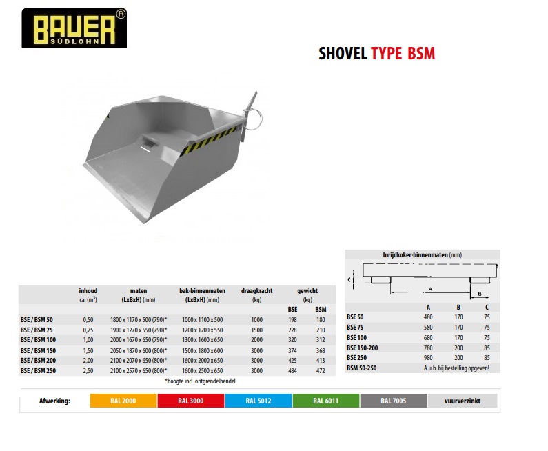 Shovel BSM 200 RAL 7005