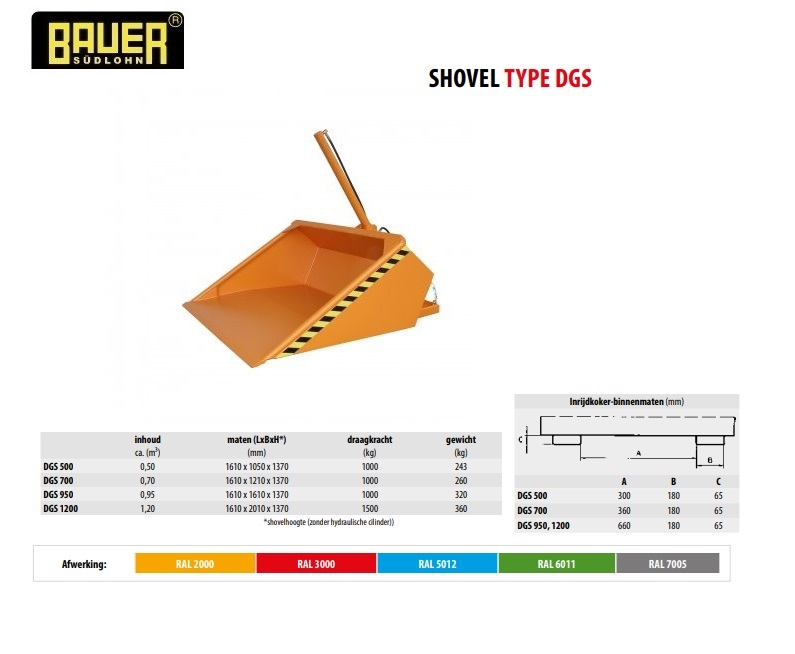 Shovel DGS 700 RAL 2000