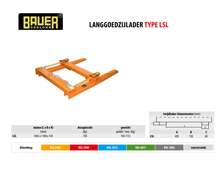 Langgoedzijlader LSL RAL 2000