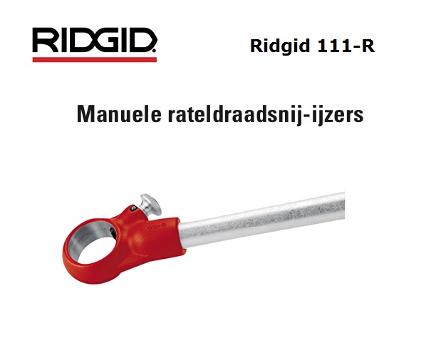 Ridgid 111-R Ratel + handgreep | dkmtools